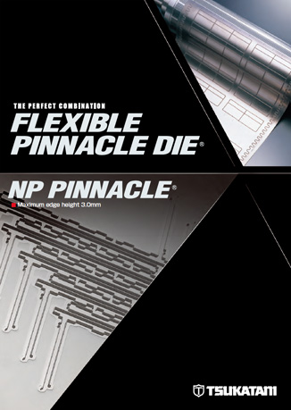 Flexible Pinnacle Die