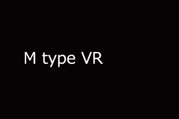 M type 360 degrees VR